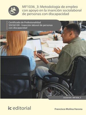 cover image of Metodología de empleo con apoyo en la inserción sociolaboral de personas con discapacidad. SSCG0109